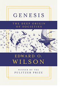 Book cover of Genesis The Deep Origins of Societies by E.O. Wilson. Winner of the Pulitzer Prize.