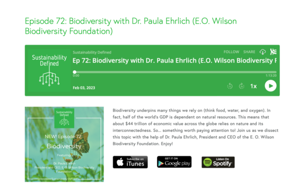 Sustainability defined Ep 72: Biodiversity with Dr. Paula Ehrlich.