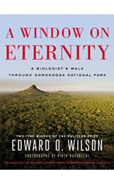 Book cover of A Window on Eternity by Edward O. Wilson. 